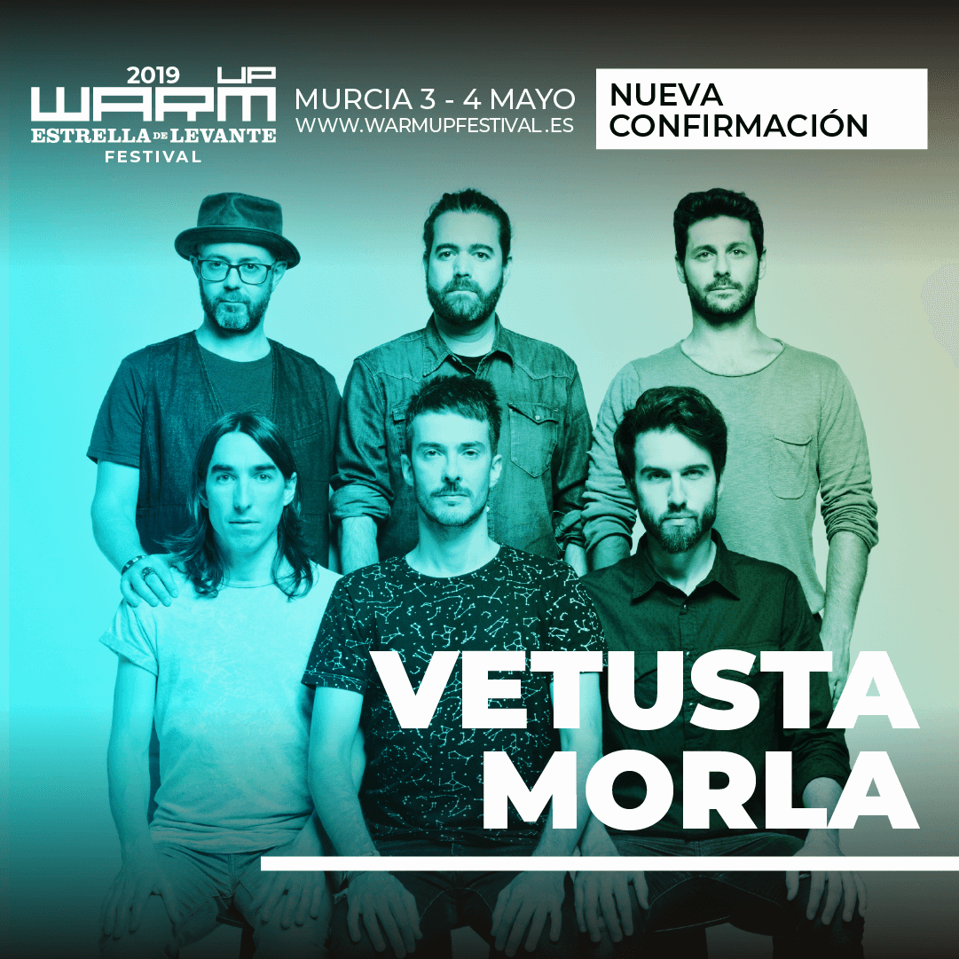 Vetusta Morla en WARM UP Estrella de Levante, 3 y 4 de mayo en Murcia